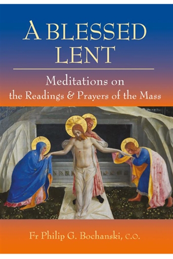 A BLESSED LENT