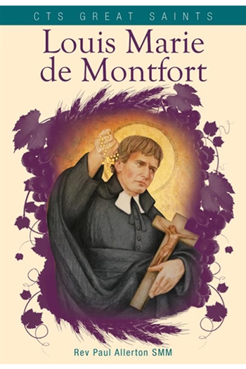 LOUIS MARIA DE MONTFORT